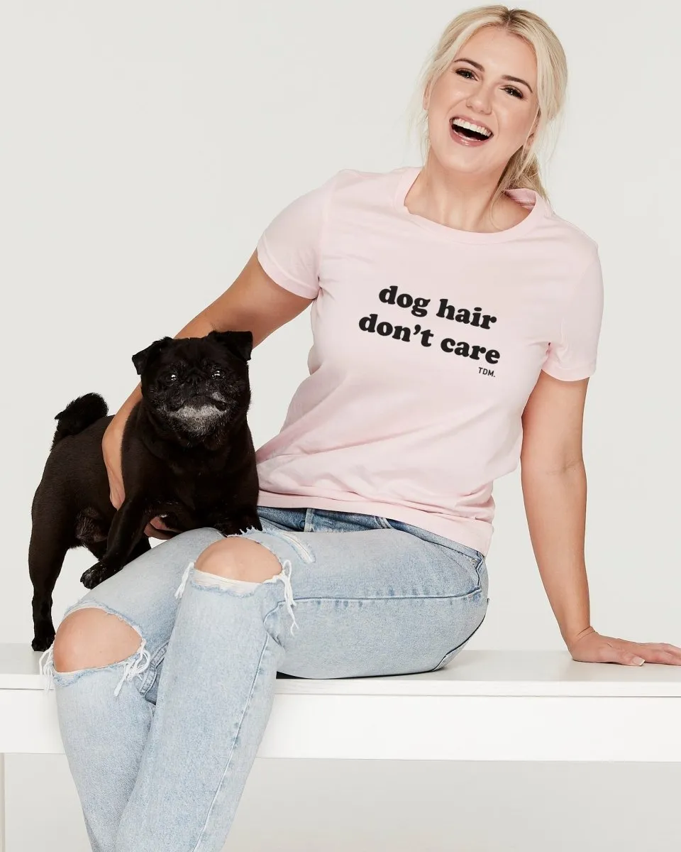 Dog Hair Don't Care Classic T-Shirt