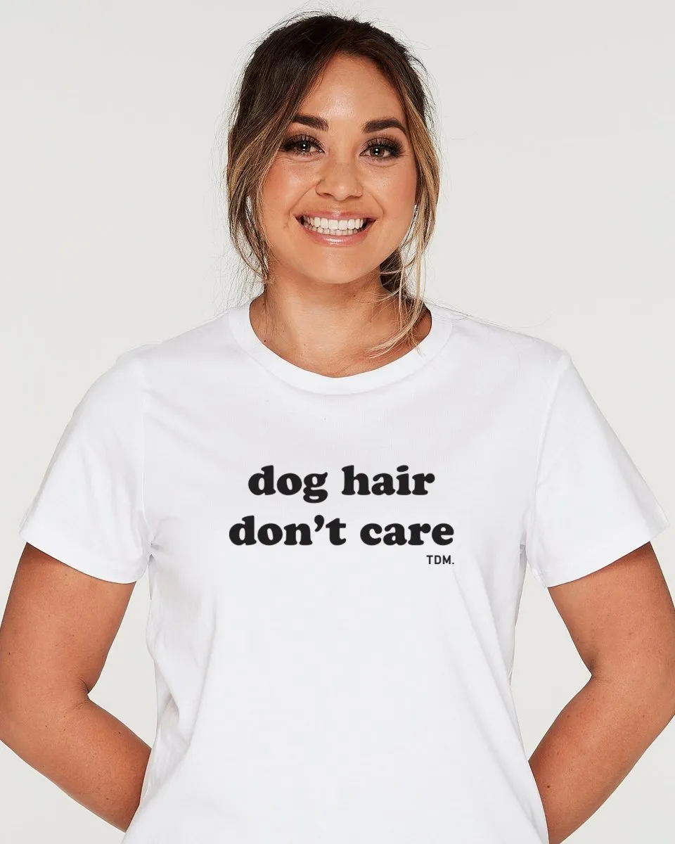 Dog Hair Don't Care Classic T-Shirt