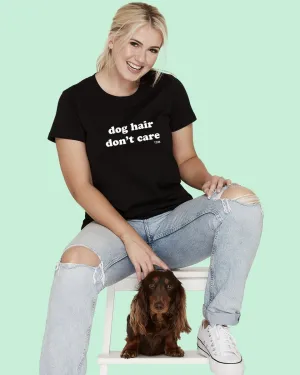 Dog Hair Don't Care Classic T-Shirt