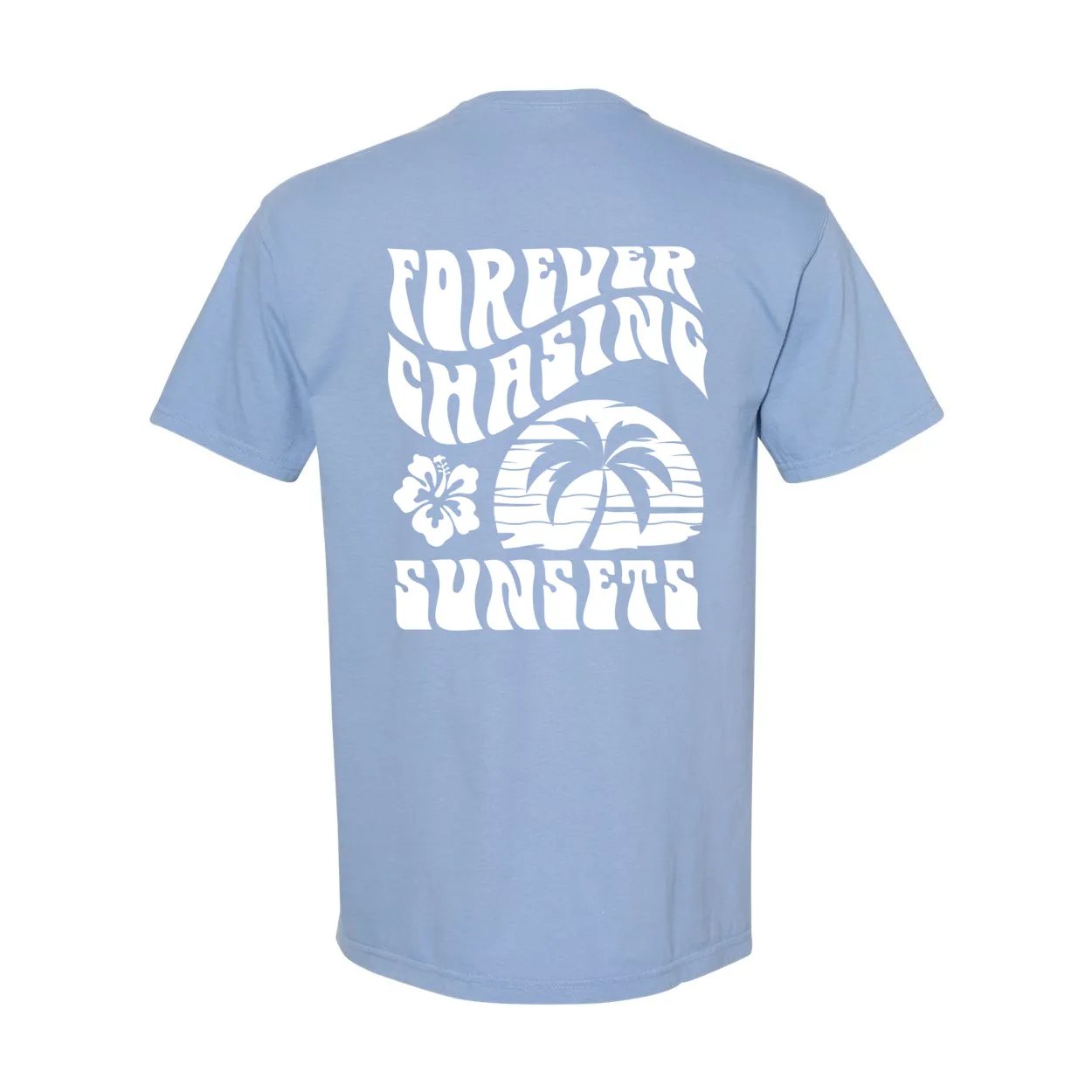 Forever Chasing Sunsets Comfort Colors® Tshirt