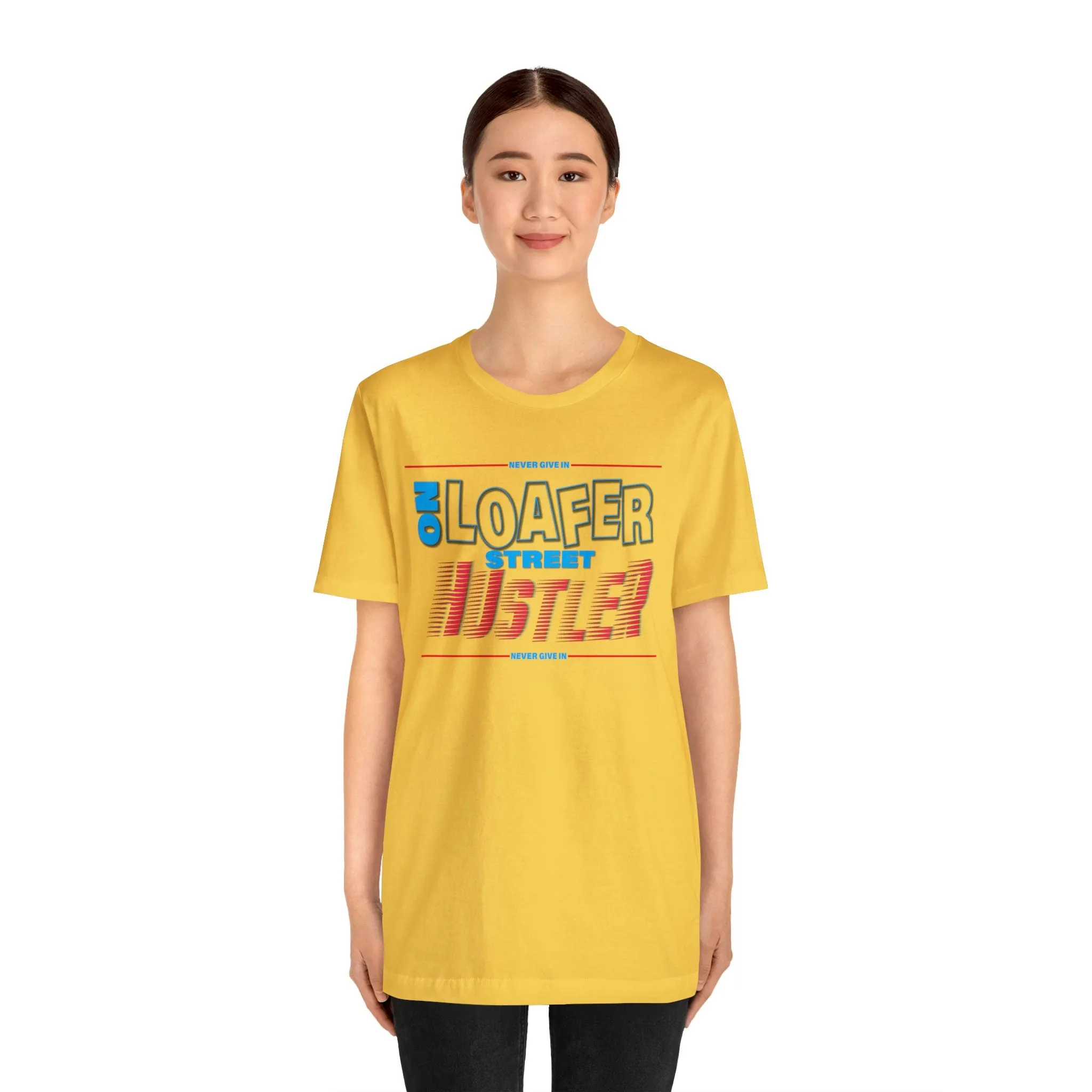 Loafer T-shirt Hustler Tee | Motivational T shirts | Positive Vibes Trendy Loose fit tees | Graphic Classic T shirt