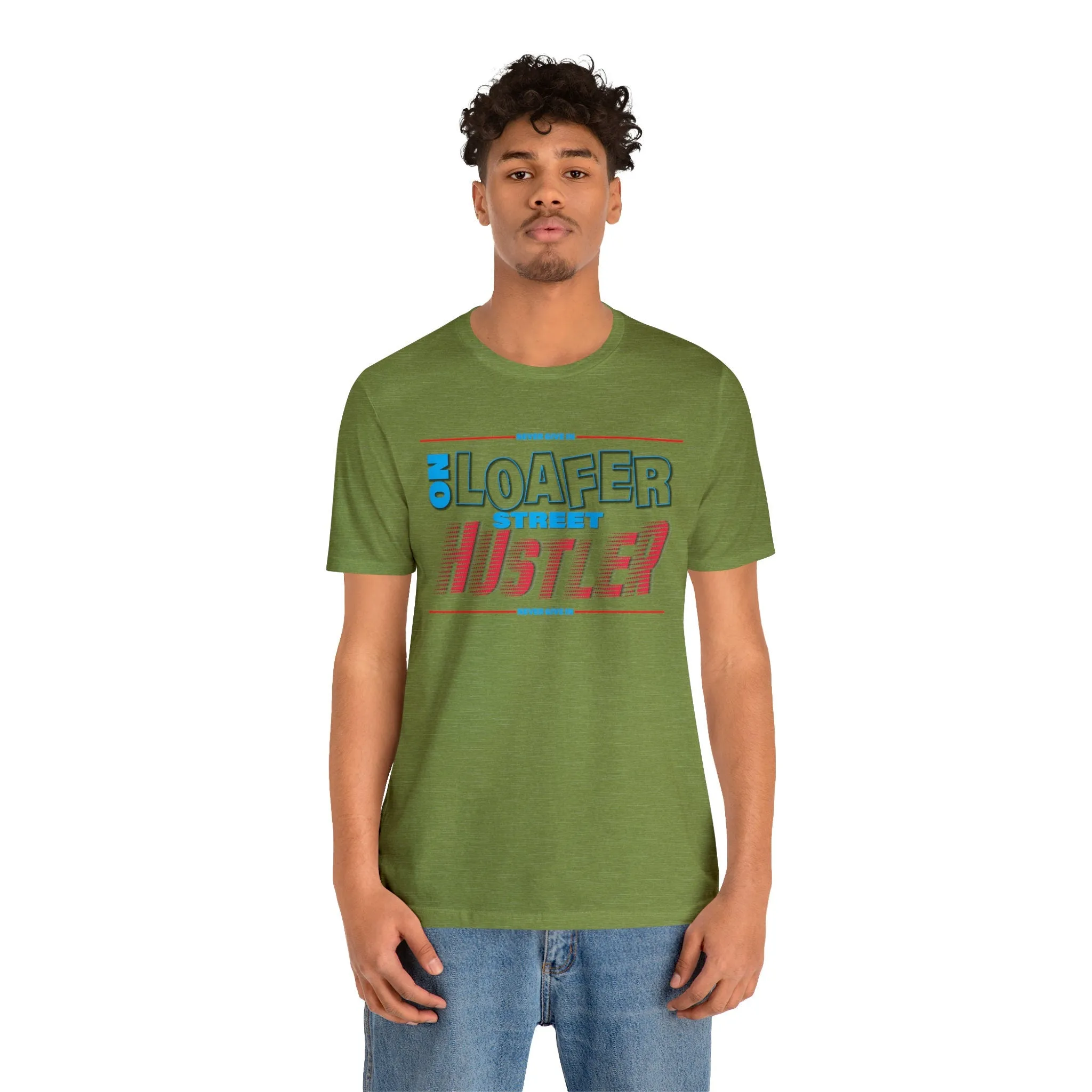 Loafer T-shirt Hustler Tee | Motivational T shirts | Positive Vibes Trendy Loose fit tees | Graphic Classic T shirt
